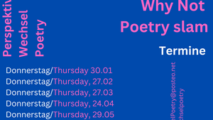 Why Not Poetry Slam - letztes Mal vor der Sommerpause
