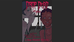 DragX presents: Drop Dead, Gorgeous