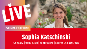 Stimm-Coaching mit Sophia Katschinski