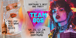 Team 80s • 80s Pop / NDW / Disco / Indie • Oma Doris Dortmund