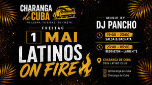 🔥 Latinos on Fire, Friday Night, DJ Pancho