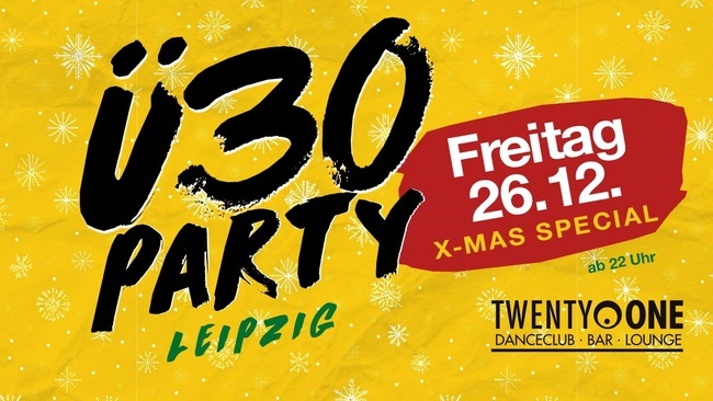 Ü30 Party Leipzig – X-Mas Special