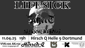 Lifesick, Tchert, Menschenstaub