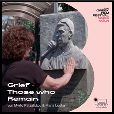 The Greek Film Festival goes Köln - Grief – Those who Remain