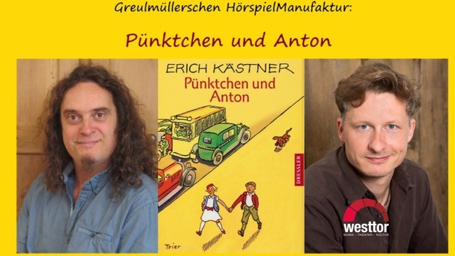 PÜNKTCHEN UND ANTON - lustvolles Live-Hörspiel-Abenteuer