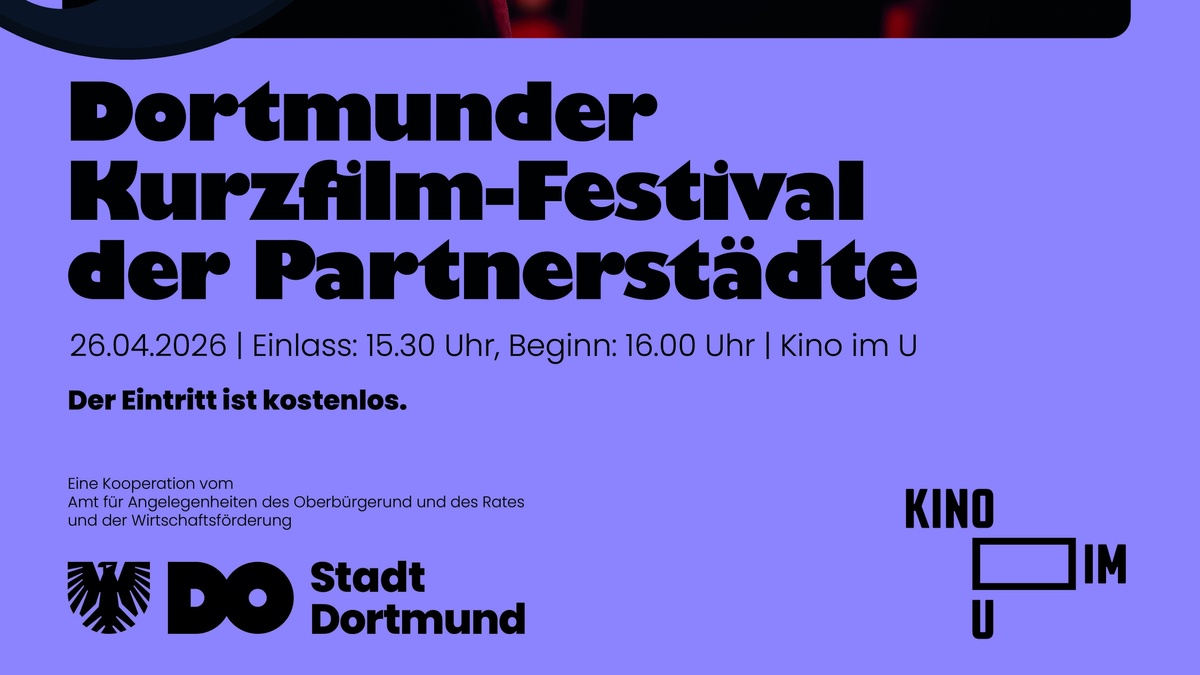 1. Dortmunder Kurzfilm-Festival der Partnerstädte