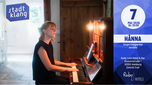 «stadtklang» mit HÅNNA | live @ Ruby Lotti Hotel & Bar