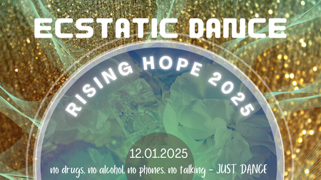 Ecstatic Dance Dortmund ❤︎ Rising Hope 2025 ❤︎