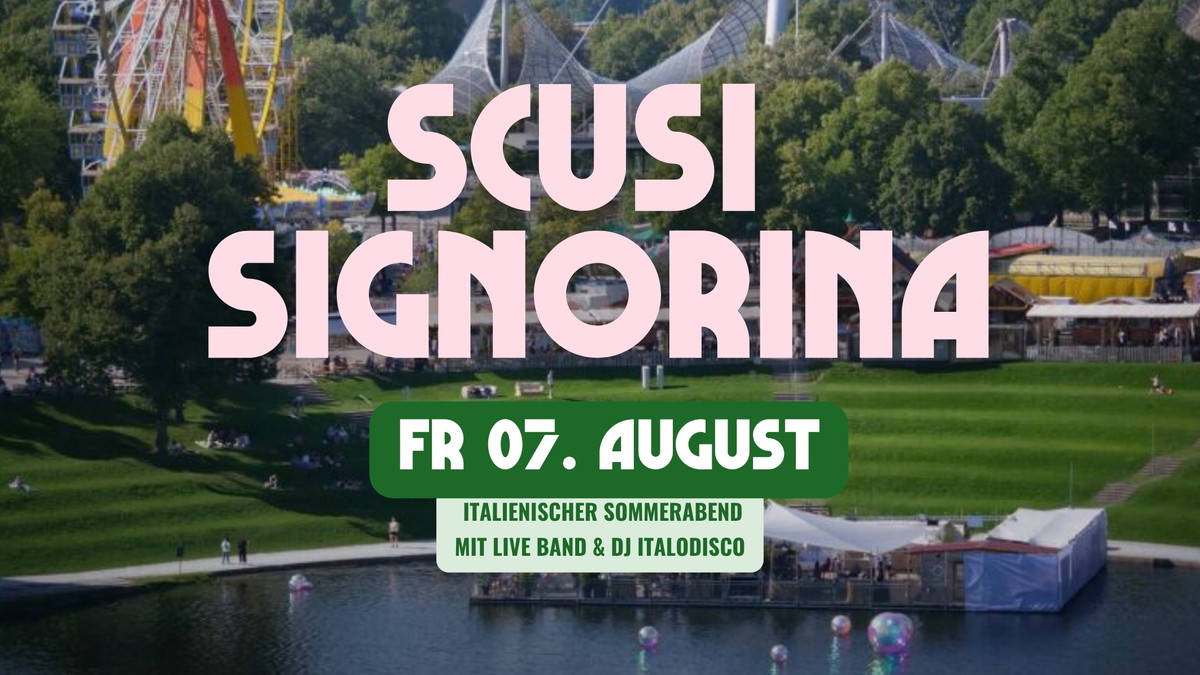 Titelbild der Veranstaltung Scusi Signorina - La Dolce Vita in München