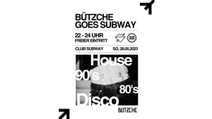 BÜTZCHE GOES SUBWAY SPECIAL