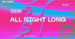 PAN x DJ Local B b2b 5euroGoldi ALL NIGHT LONG