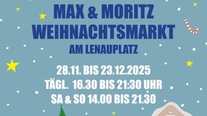 Max und Moritz Weihnachtsmarkt auf dem Lenauplatz