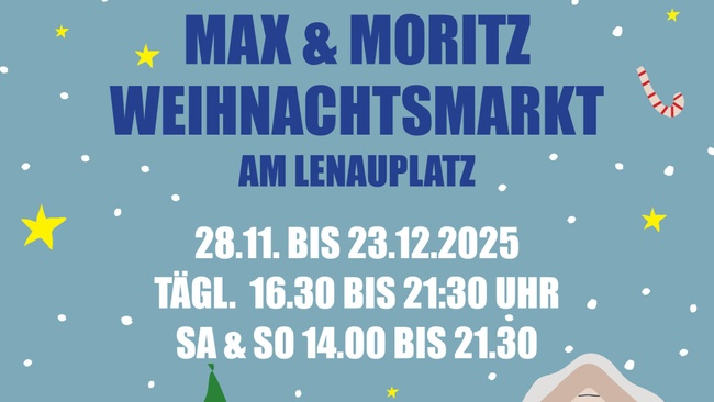 Max und Moritz Weihnachtsmarkt auf dem Lenauplatz