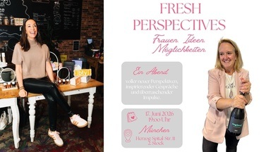FRESH PERSPECTIVES - Frauen. Ideen. Möglichkeiten