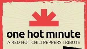 One Hot Minute - A Red Hot Chili Peppers Tribute