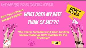 Improv(e) Your Dating Style - A Comedy Improv Show!