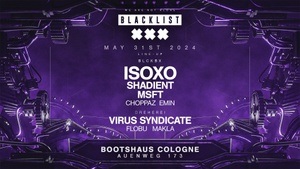BLACKLIST PRES. ISOXO, Shadient, Virus Syndicate and many more