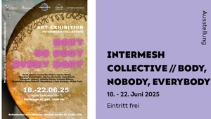 INTERMESH COLLECTIVE // BODY, NOBODY, EVERYBODY