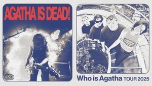 Agatha is Dead! - Who is Agatha Tour - Hannover