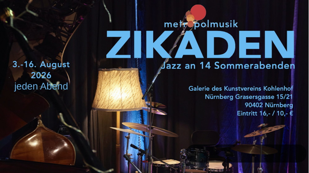 Zikaden -  Jazz und kreative Musik an 14 Sommerabenden