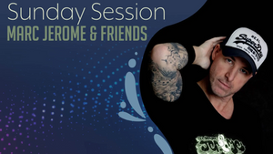 Marc Jerome & Friends Sunday Session