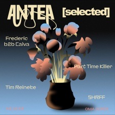 ANTEA x [selected] w/ Frederic b2b Caiva, Part Time Killer