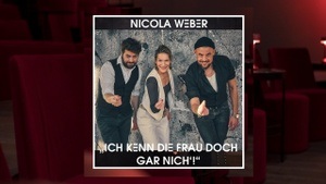 Nicola Weber - "Ich kenn die Frau doch gar nich'!"