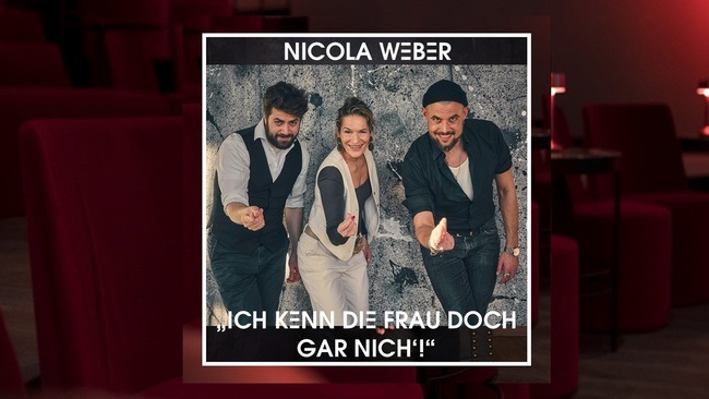 Nicola Weber - "Ich kenn die Frau doch gar nich'!"