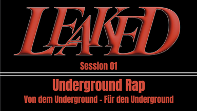 LEAKED - Session 01 // Underground Rap