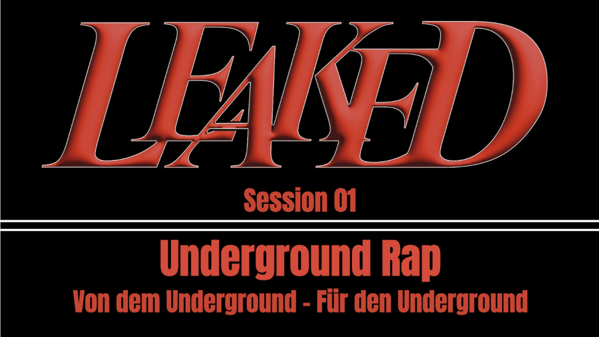 LEAKED - Session 01 // Underground Rap