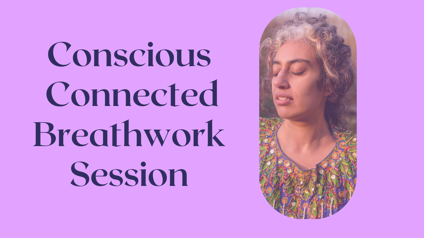 Conscious Connected Breathwork Session
