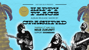 CRASHPAD · “Happy Place” Record Release Concert