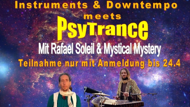 Instruments & Downtempo meets Psytrance