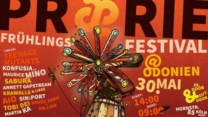 Praerie Frühlings- (club) Festival im Odonien mit Teenage Mutants, Konfusia b2b Maurice Mino, , Sabura, Aio, Tobi Dei uvm.
