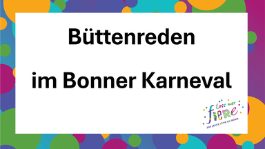 Büttenreden im Bonner Karneval - Vorstellabend und Gesprächsrunde
