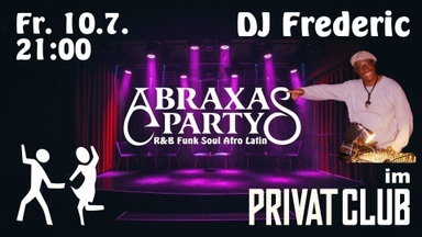 ABRAXAS PARTY mit DJ Frederic