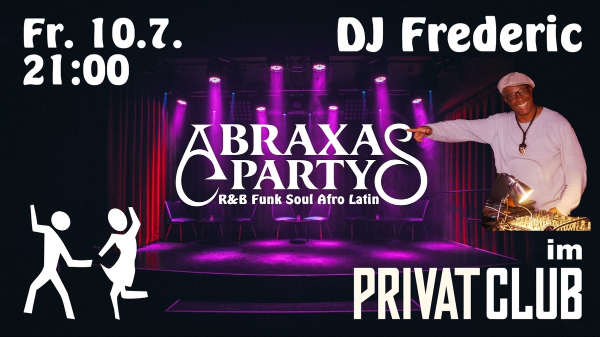 ABRAXAS PARTY mit DJ Frederic