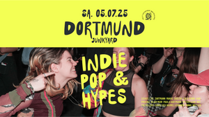 King Kong Kicks • Indie Pop & Hypes • JunkYard • Dortmund