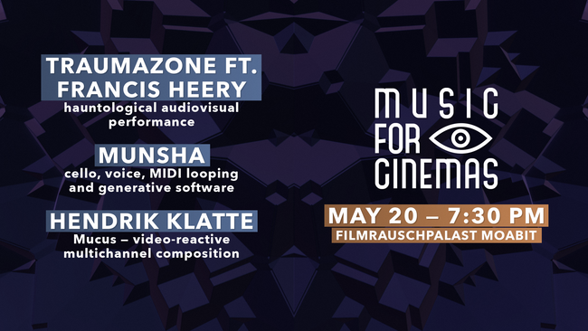Music for Cinemas with TraumaZone with Francis Heery, Munsha, Hendrik Klatte