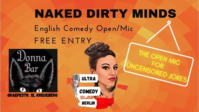 Naked Dirty Minds The English Open Mic
