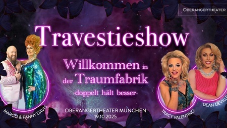 Travestieshow - Willkommen in der Traumfabrik
