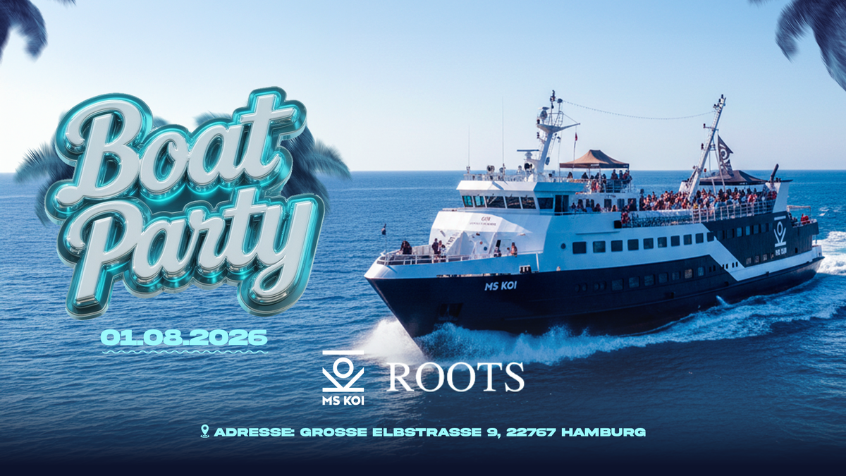ROOTS Boat Party