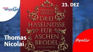Thomas Nicolai • Live-Hörspiel: Drei Nüsse für Aschenbrödel  • im Apollo!