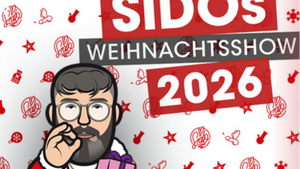 SIDO´s Weihnachtsshow 2026