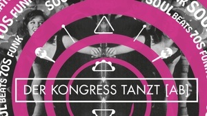 Der Kongress tanzt (ab)!