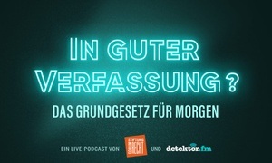 Live-Podcast-Reihe "Das Grundgesetz für morgen"
