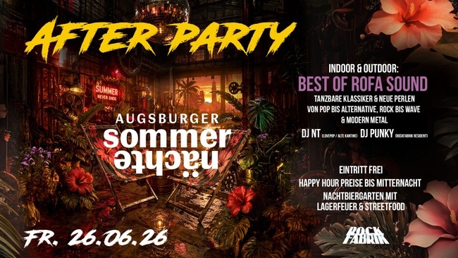 ROFA AFTER PARTY | Augsburger Sommernächte