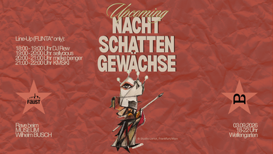 NACHTSCHATTENGEWÄCHSE - Kunst trifft Club-Kultur (Open-Air-Rave)