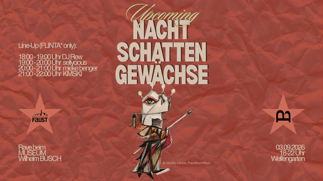 NACHTSCHATTENGEWÄCHSE - Kunst trifft Club-Kultur (Open-Air-Rave)