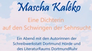 Lesung: Mascha Kaléko – Eine Dichterin auf den Schwingen der Sehnsucht